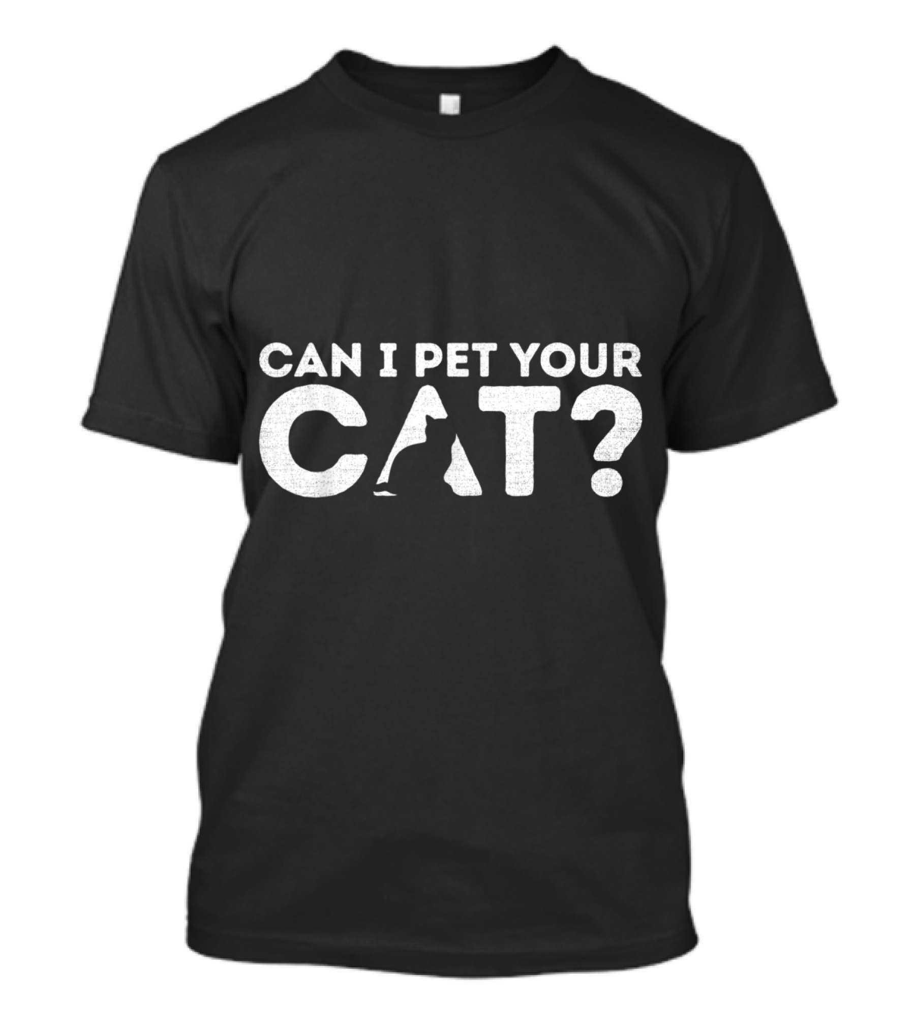 Can I Pet Your Cat? Funny Cat Love T-Shirt