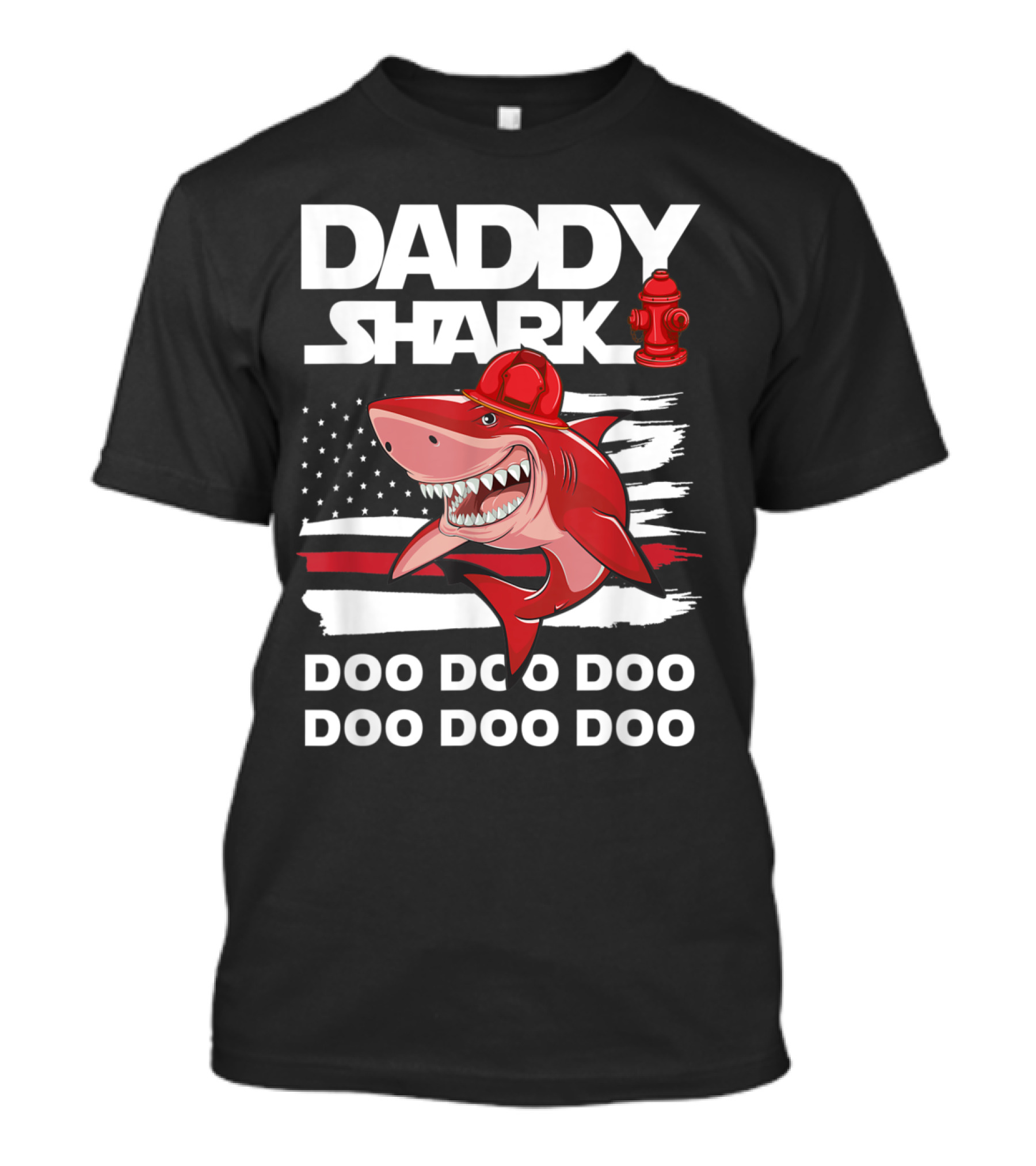 Firefighter Daddy Shark Doo Doo American Flag T-Shirt