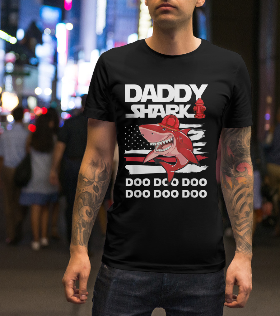Firefighter Daddy Shark Doo Doo American Flag T-Shirt