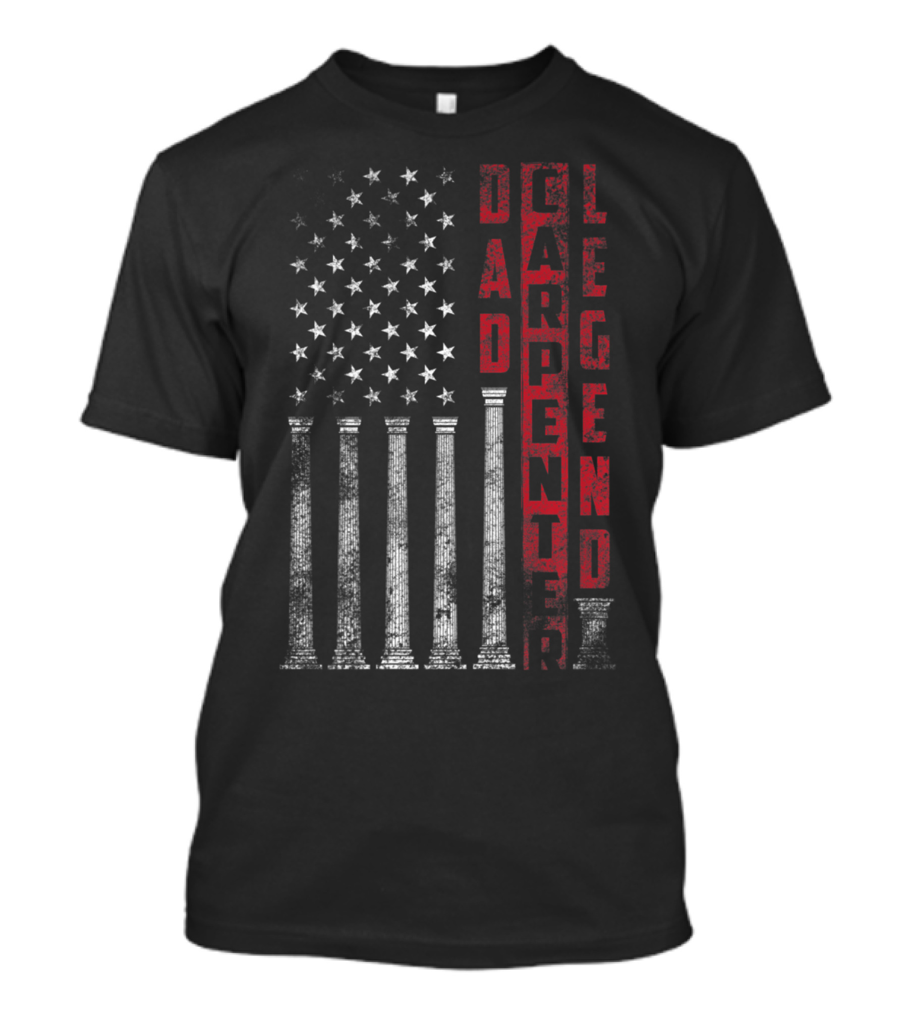 Dad Carpenter Legend Distressed Flag USA Columns T-Shirt