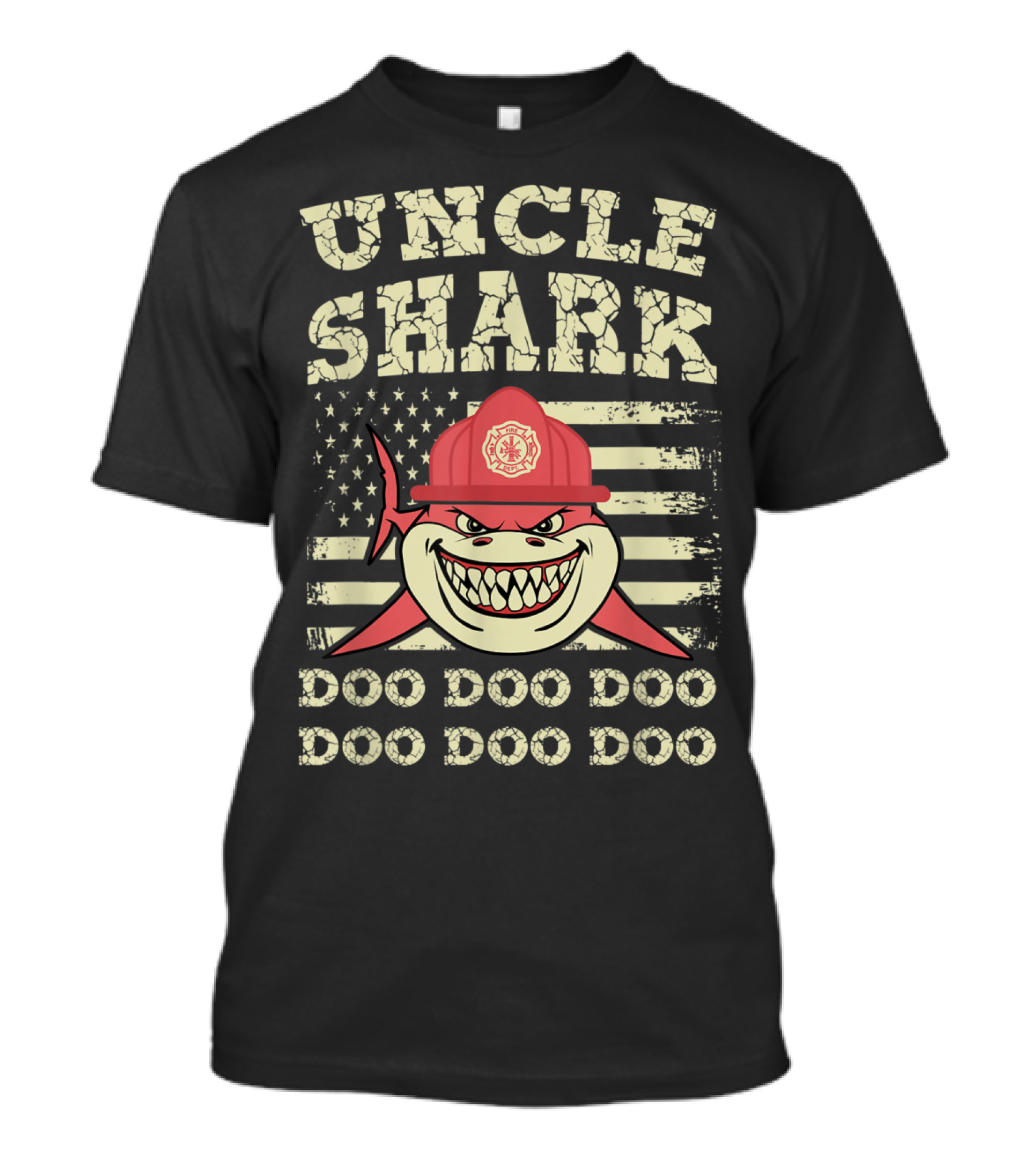 UNCLE SHARK DOO DOO DOO FIREFIGHTER AMERICAN FLAG T-Shirt