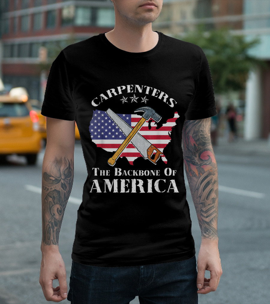 Carpenters American Flag The Backbone Of America T-Shirt