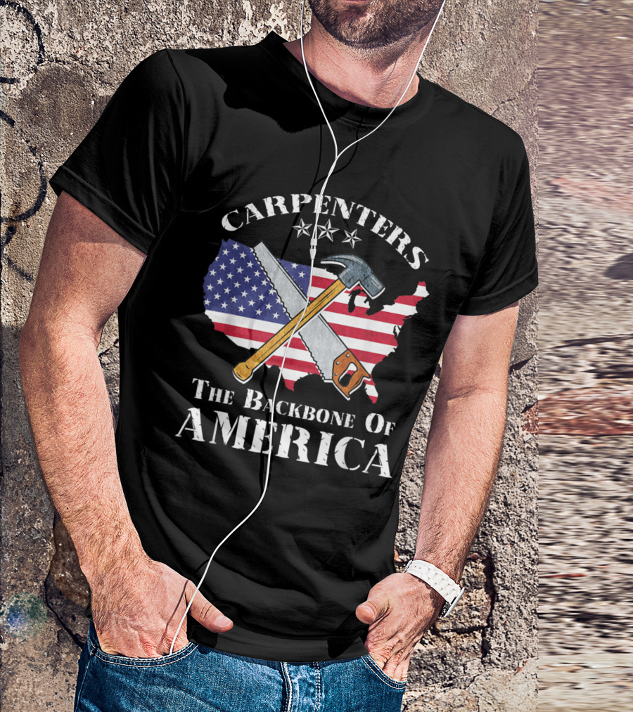 Carpenters American Flag The Backbone Of America T-Shirt