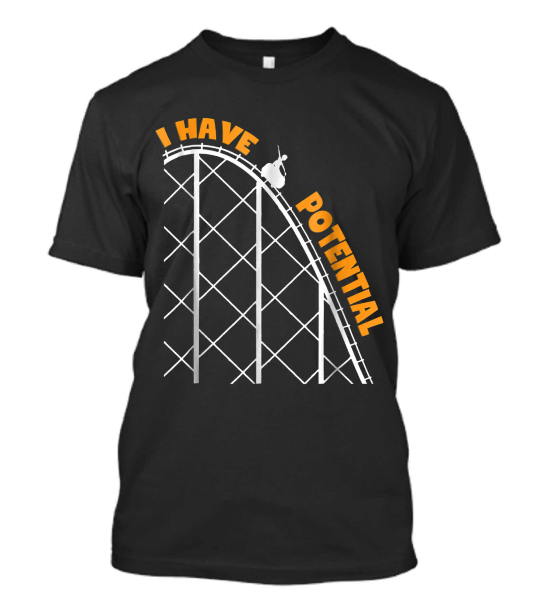 I Have Potential Funny Science Physics Teacher Roller Coaster T-Shirt