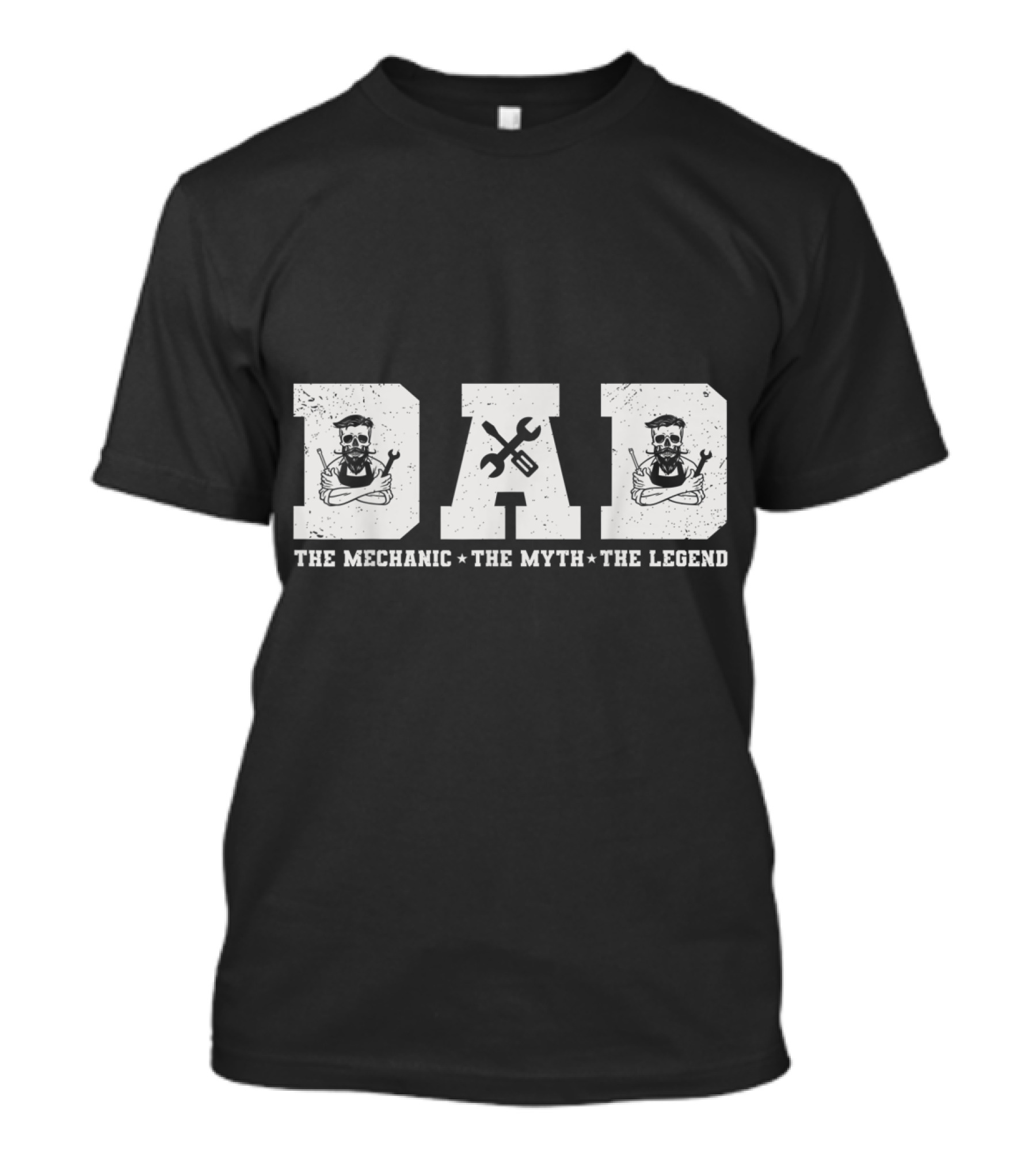 DAD The Mechanic The Myth The Legend T-Shirt