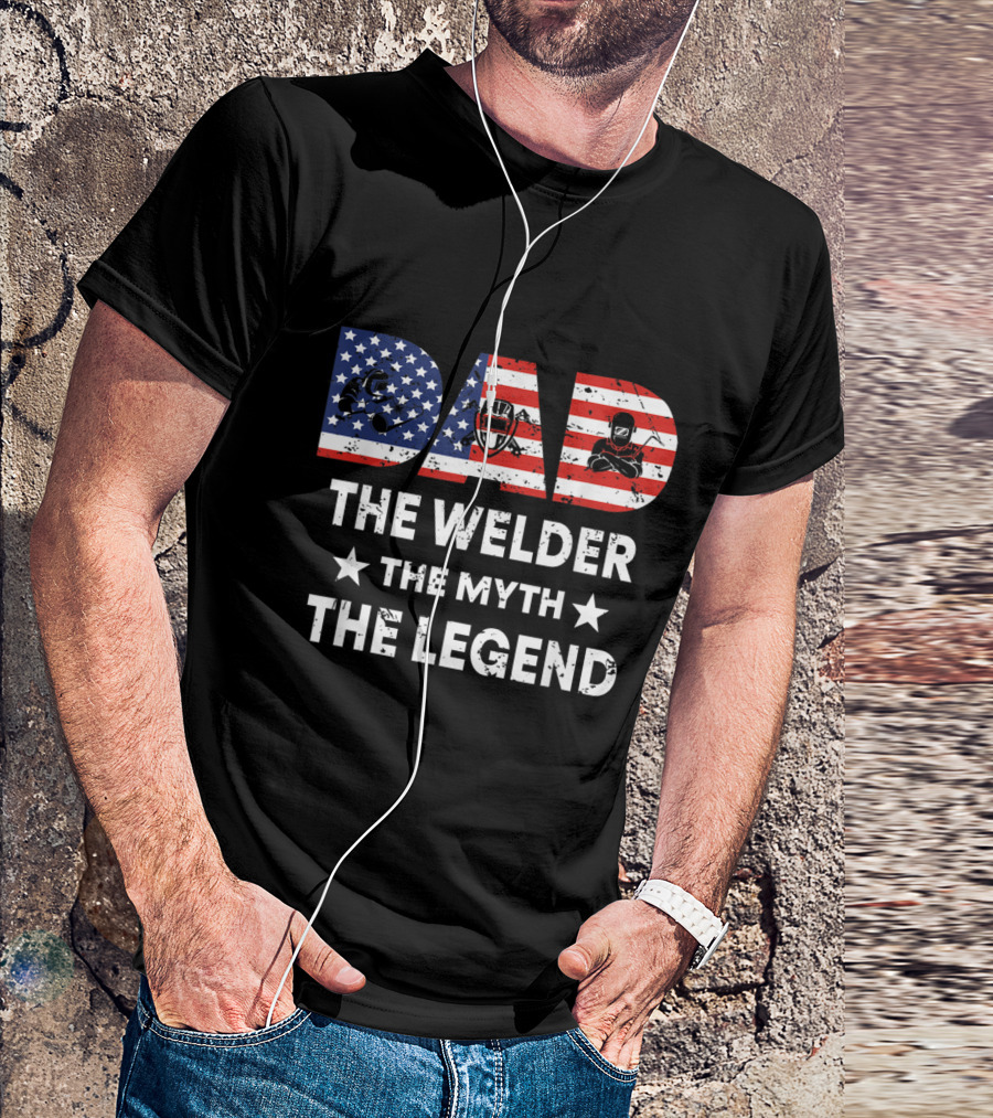 Dad The Welder The Myth The Legend American Flag Welding Icons T-Shirt