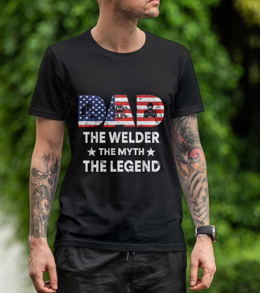 Dad The Welder The Myth The Legend American Flag Welding Icons T-Shirt