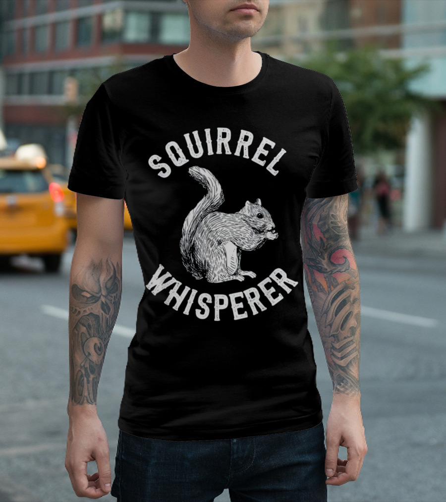 Squirrel Whisperer Sketch T-Shirt