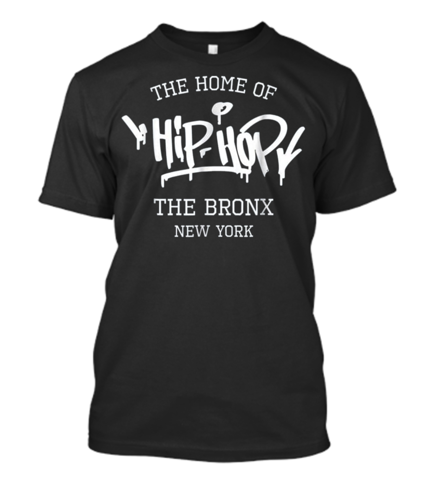The Home Of Hip Hop The Bronx New York Urban Streetwear Graffiti T-Shirt