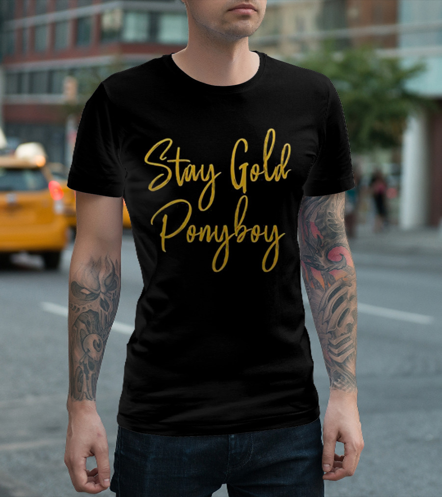Stay Gold Ponyboy Vintage Quote The Outsiders T-Shirt