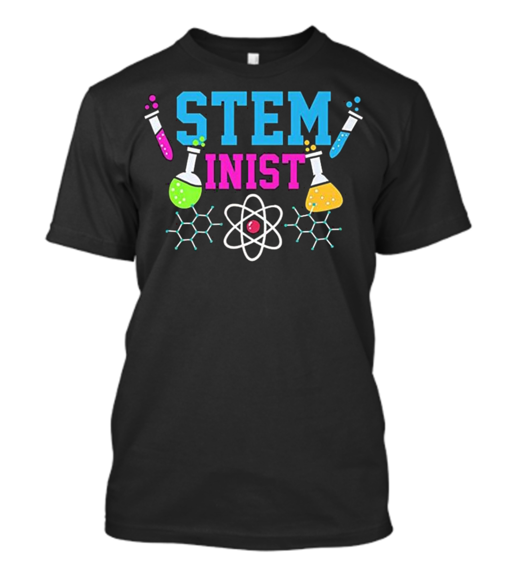 STEMinist Science Student Teacher Biology Chemistry Physics T-Shirt