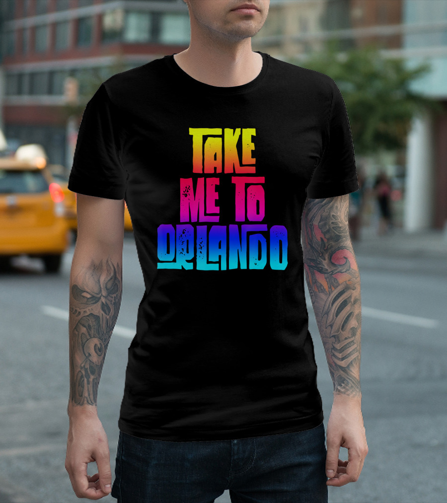 Take Me To Orlando Family Vacation Colorful Gradient Text T-Shirt