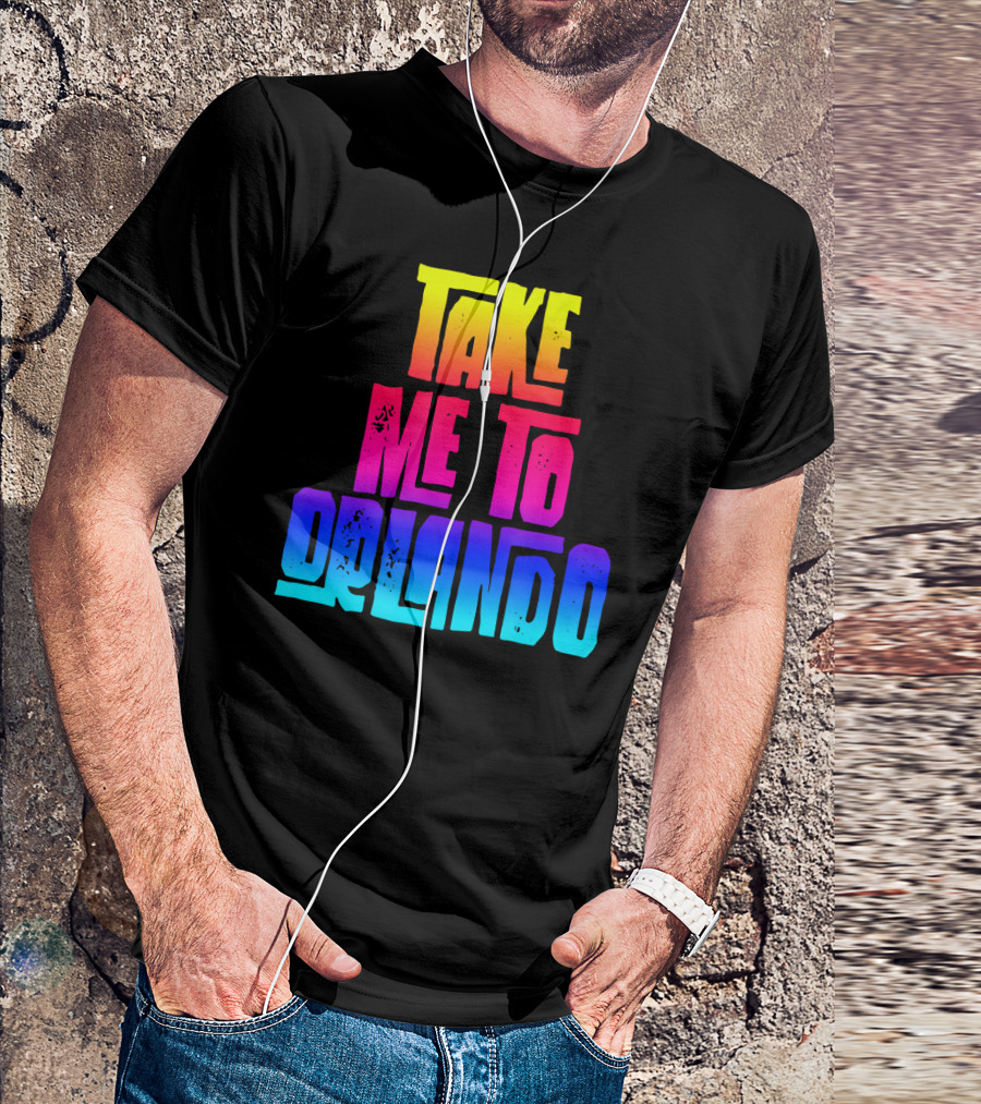Take Me To Orlando Family Vacation Colorful Gradient Text T-Shirt