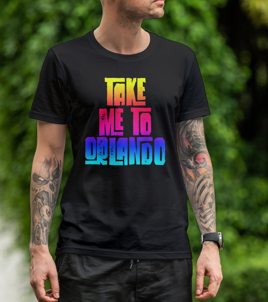 Take Me To Orlando Family Vacation Colorful Gradient Text T-Shirt