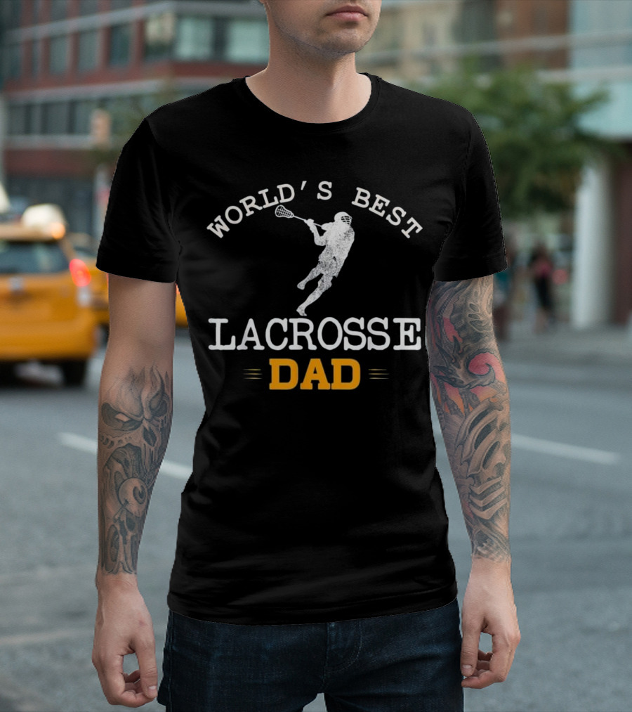 World's Best Lacrosse Dad Player Funny Father T-Shirt