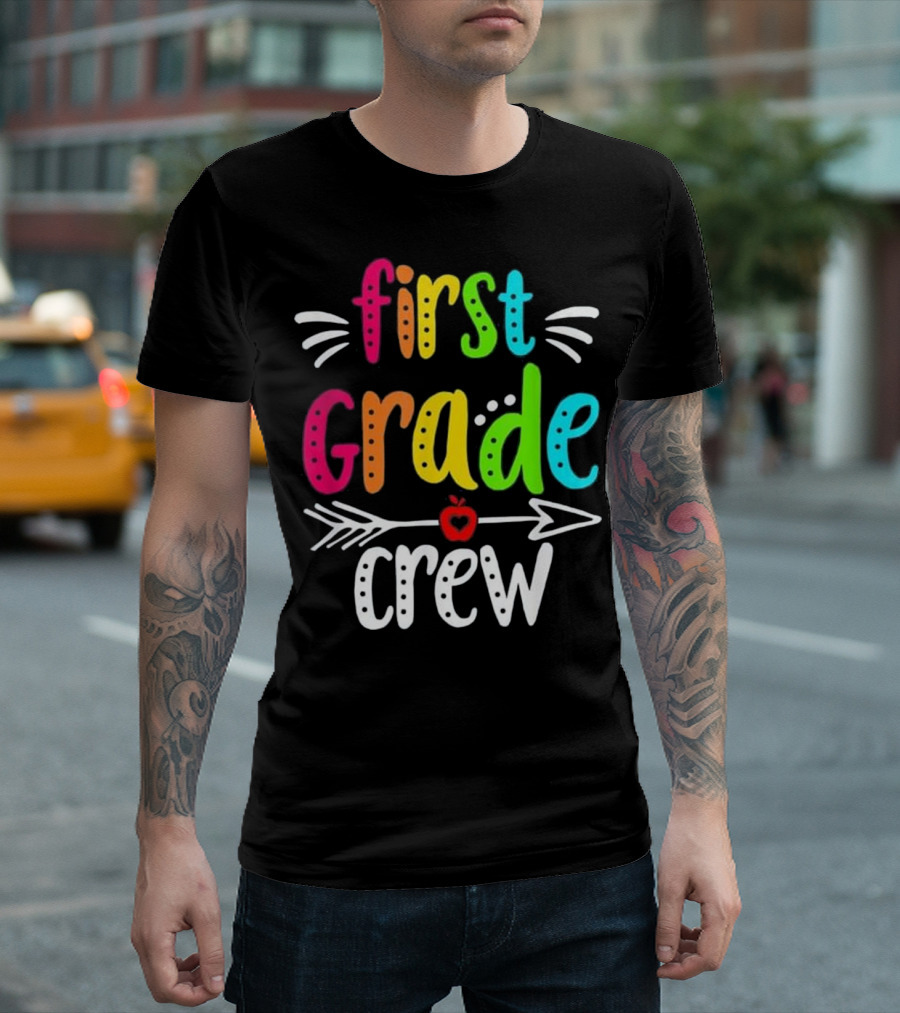Teacher First Grade Crew Rainbow Arrow Apple T-Shirt