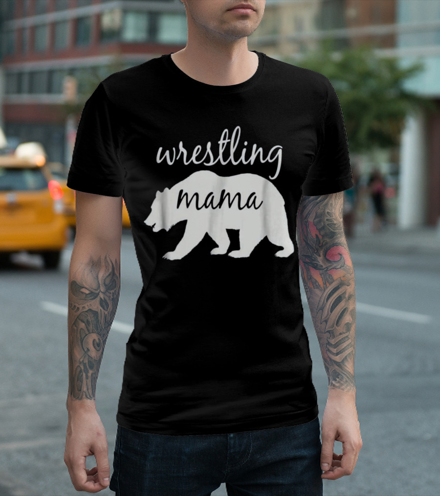 Wrestling Mama Bear T-Shirt