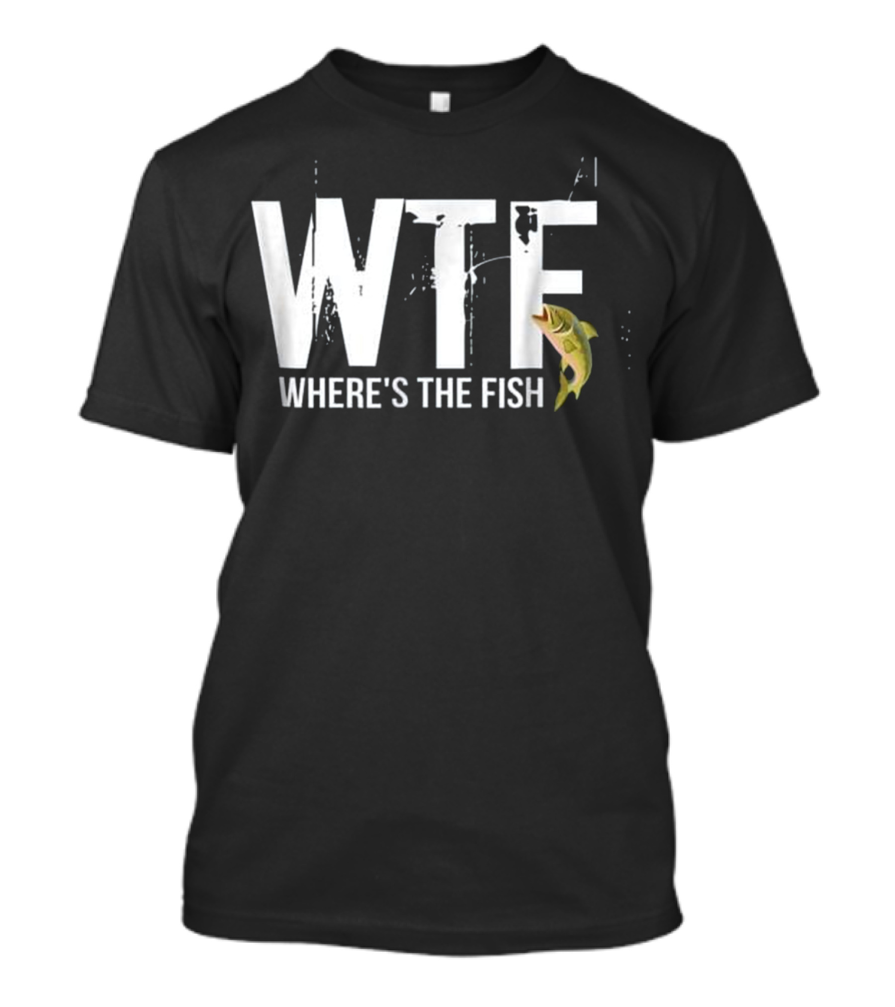 WTF Where's The Fish Angling Shirt With Leaping Fish T-Shirt