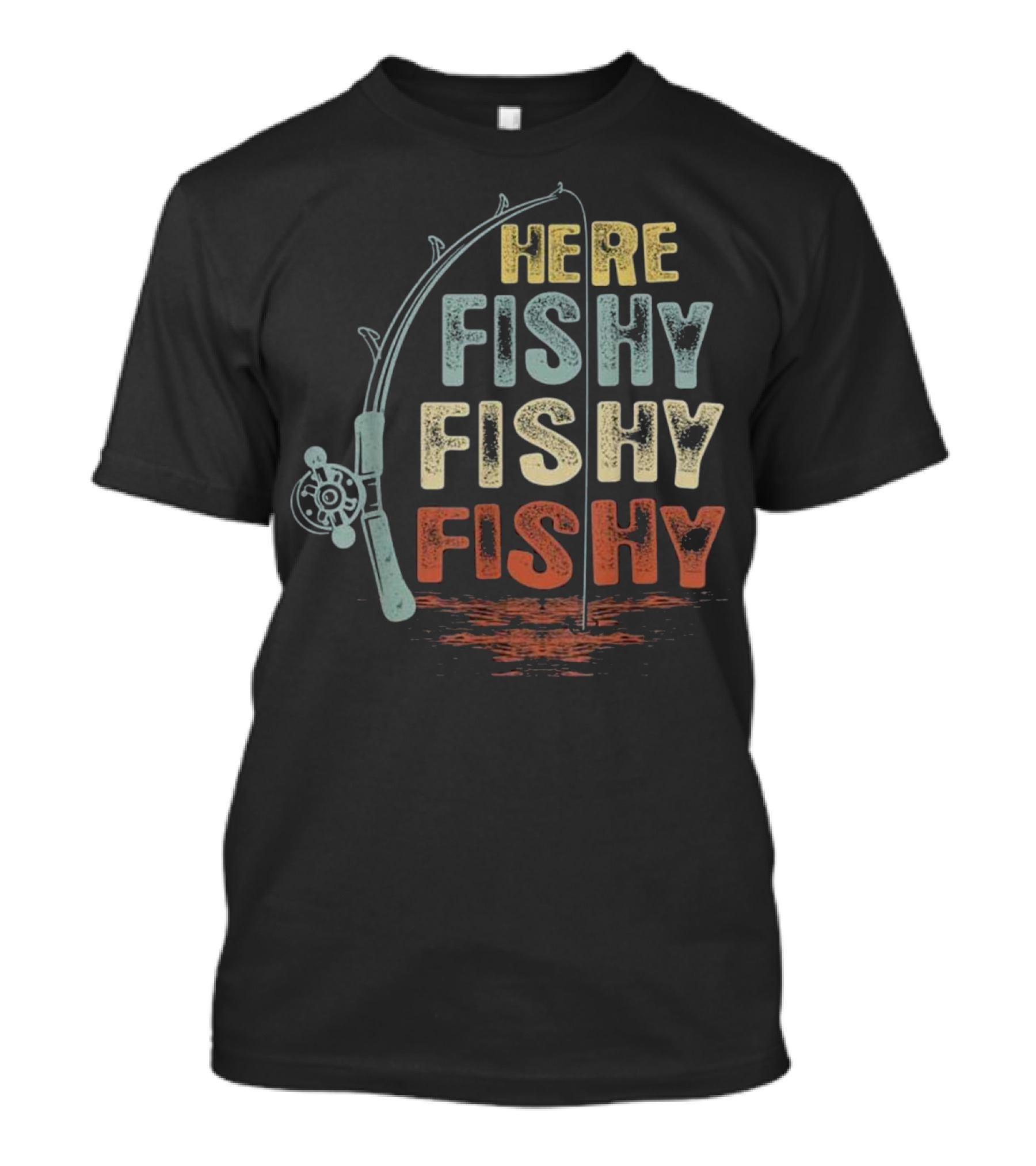Vintage Here Fishy Fishy Fishy Fishing Rod T-Shirt