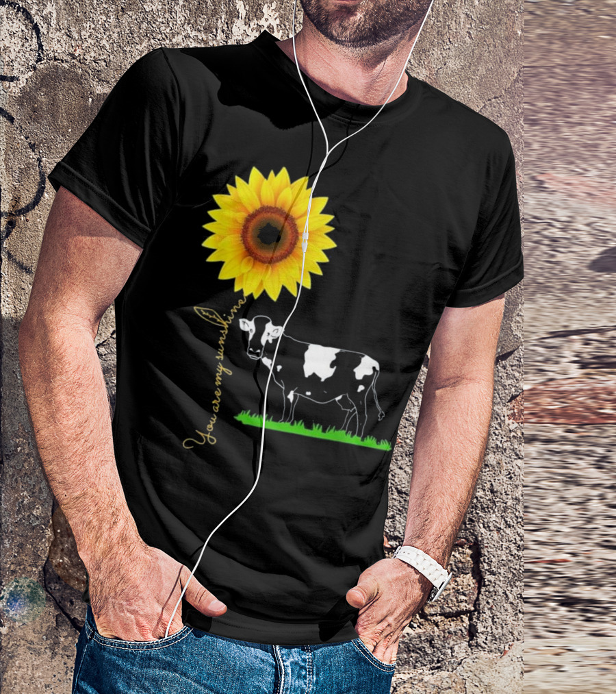 You Are My Sunshine Sunflower Cow Farmer Field T-Shirt