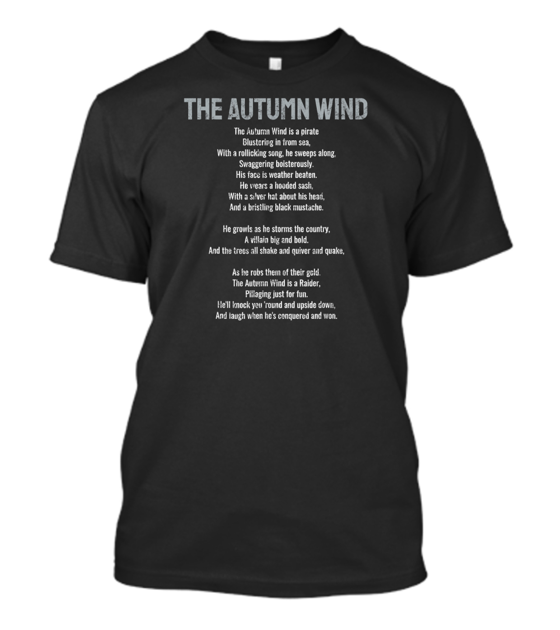 The Autumn Wind Pirate Raider Poem Oakland California Football T-Shirt
