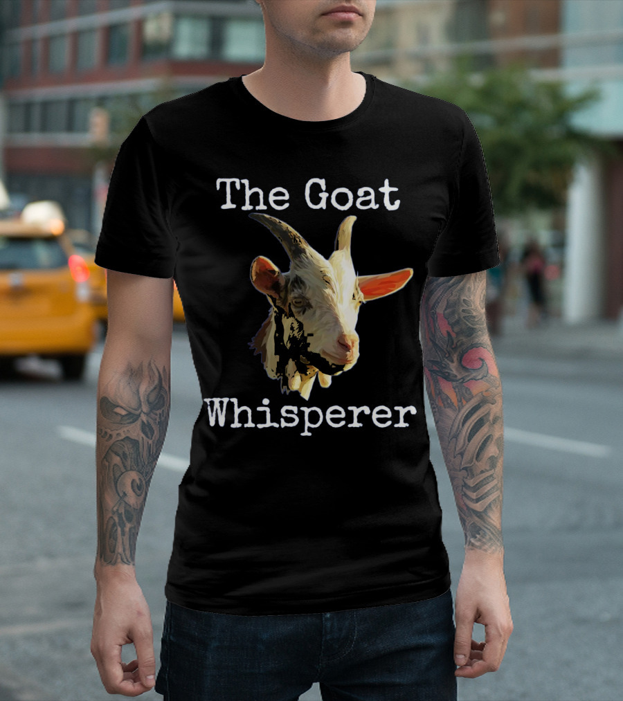 The Goat Whisperer Funny Novelty Goat Image T-Shirt
