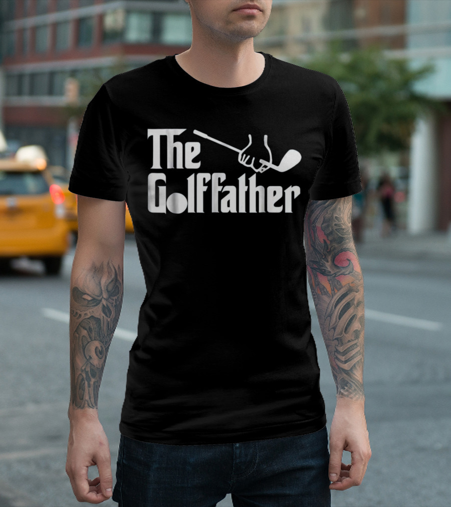 The Golffather Golf Dad Golf Papa Funny Hand Holding Golf Club T-Shirt