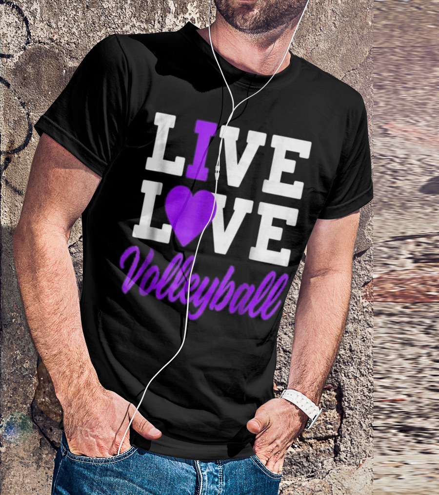LIVE LOVE Volleyball T-Shirt