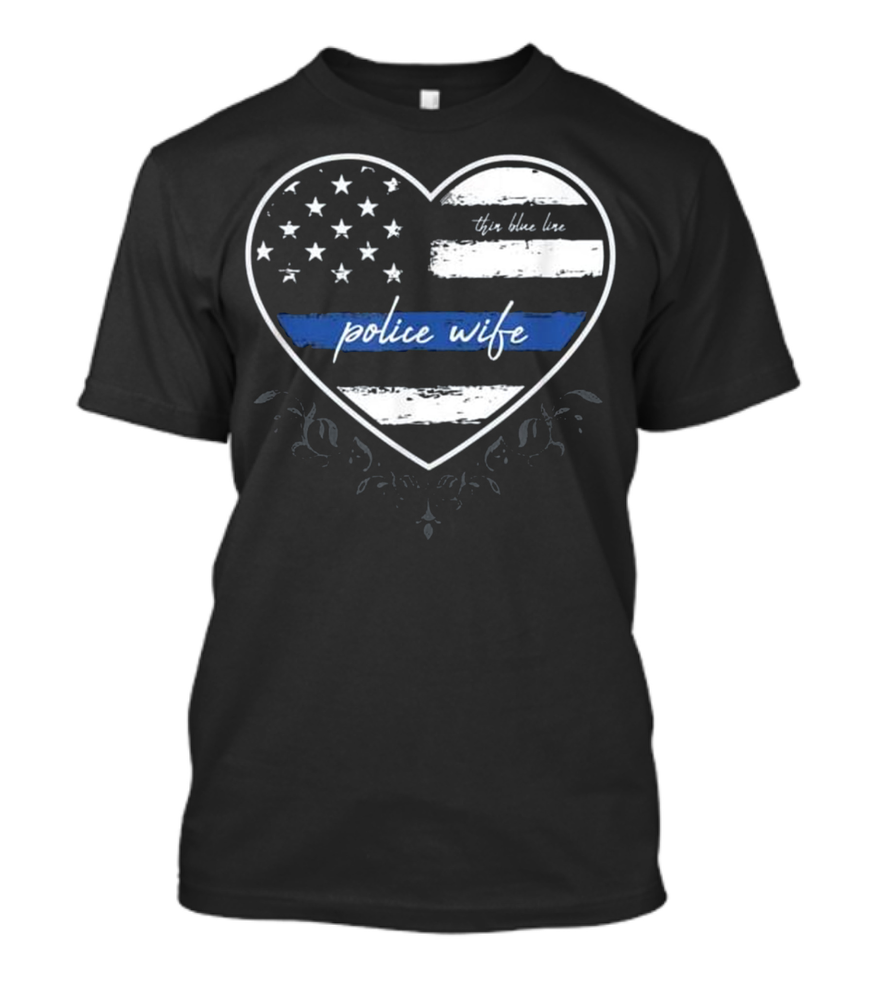 Thin Blue Line American Flag Heart Police Wife T-Shirt