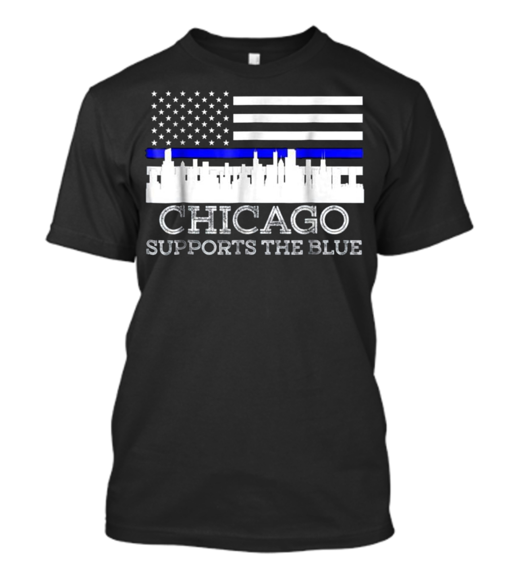 Chicago Supports The Blue Thin Blue Line Flag Skyline T-Shirt