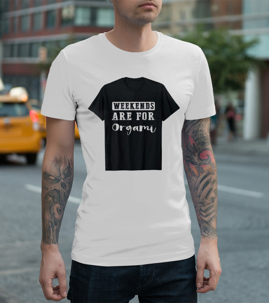 Weekends Are For Origami Crafting Elegant Paper Creations T-Shirt