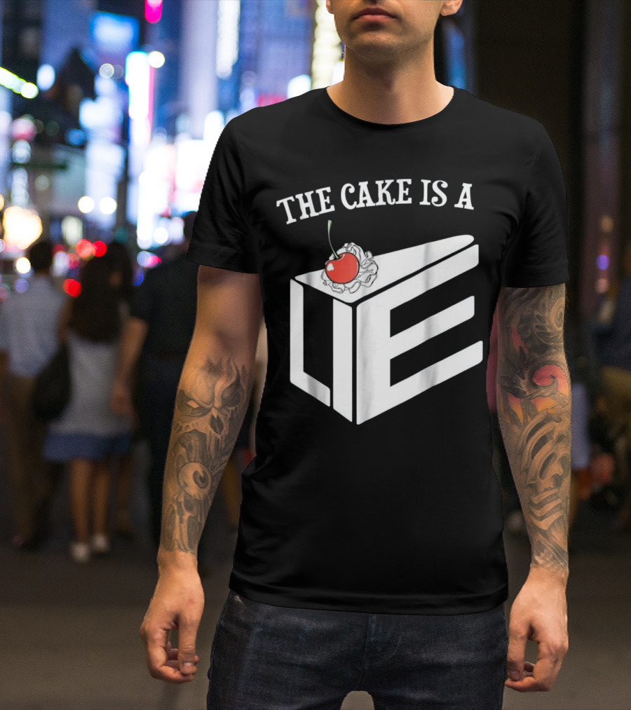 The Cake Is A Lie Chef Humor With Cherry And Slice T-Shirt