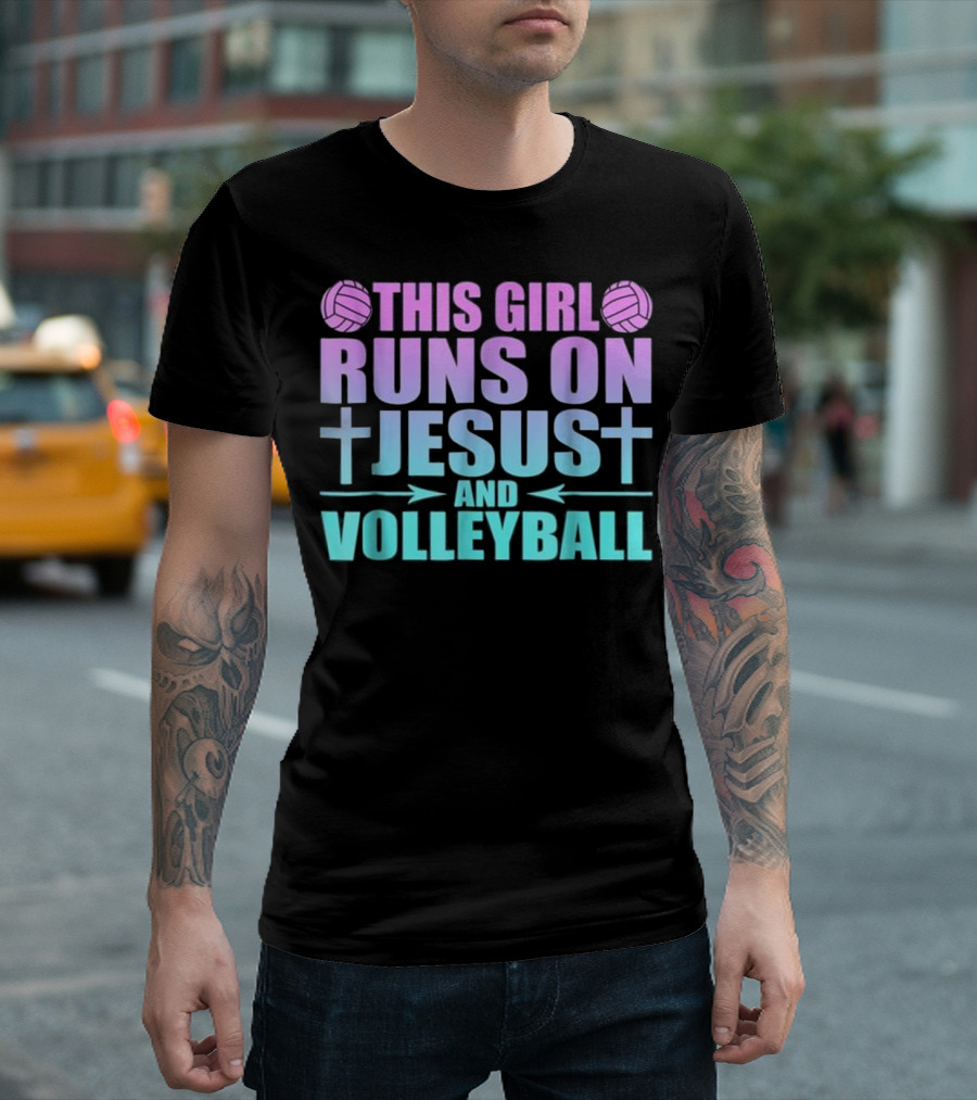 This Girl Runs On Jesus and Volleyball T-Shirt