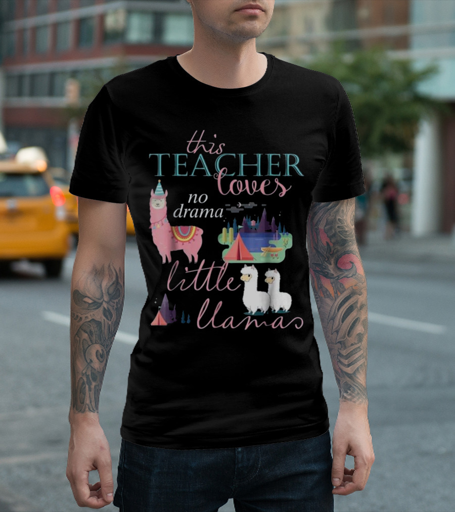 This Teacher Loves No Drama Little Llamas with Colorful Scene T-Shirt