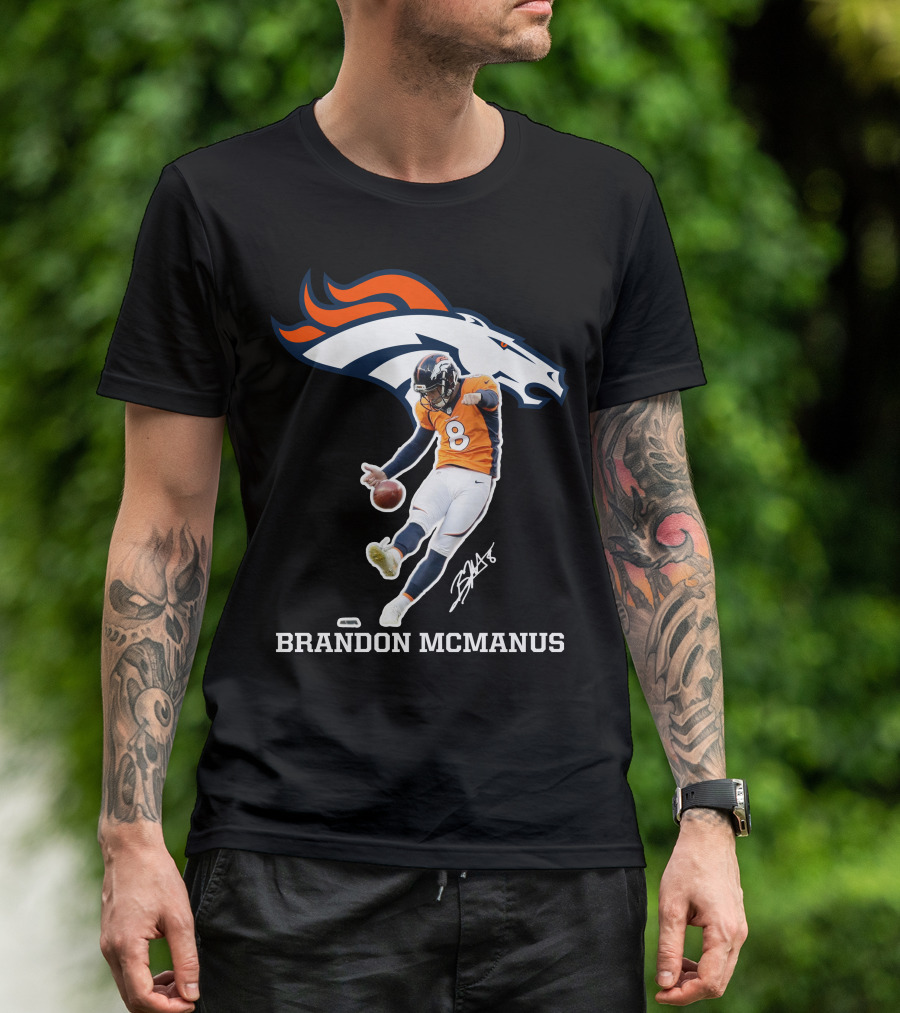 Denver Broncos Brandon McManus Football Kick Signature T-Shirt