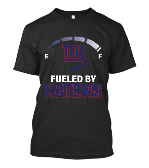 Fueled By Haters Ny Giants Fuel Gauge T-Shirt