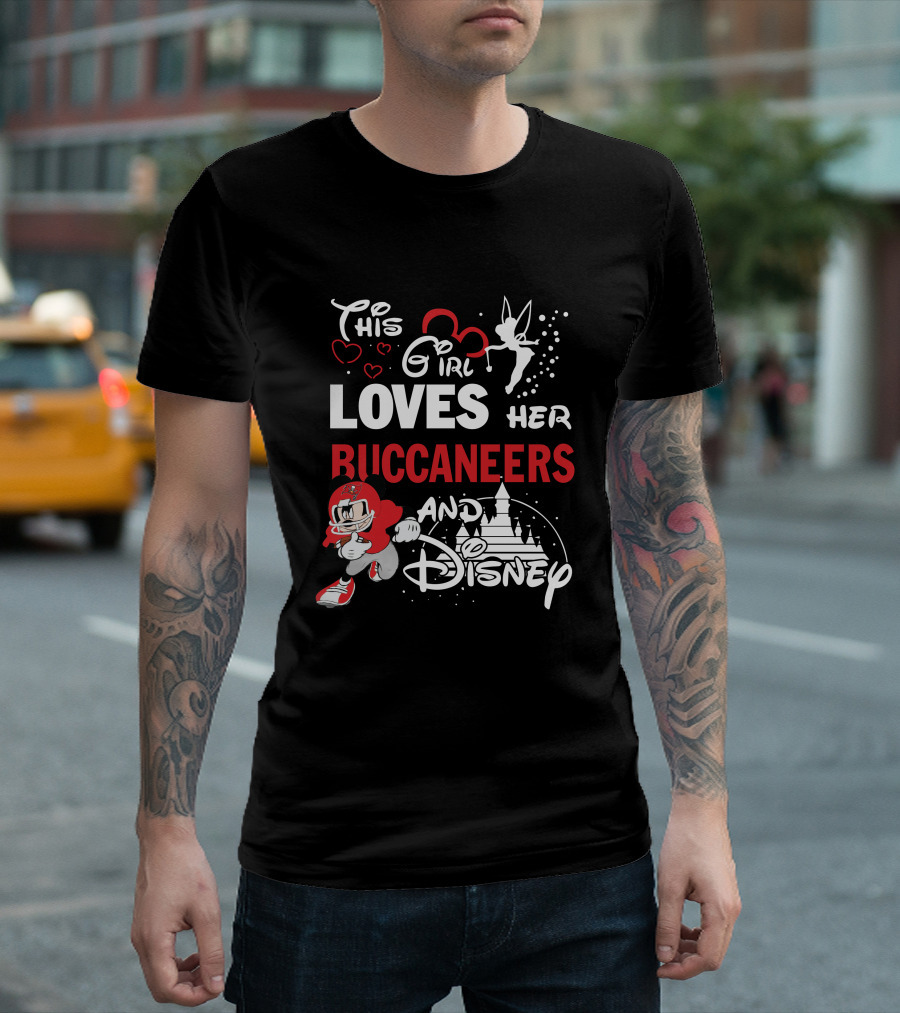 This Girl Loves Her Buccaneers And Disney T-Shirt
