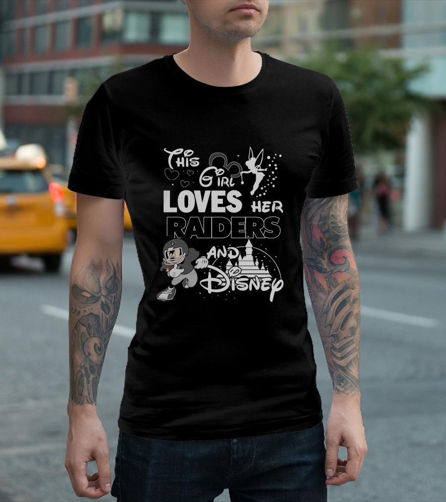 This Girl Loves Her Raiders And Disney T-Shirt
