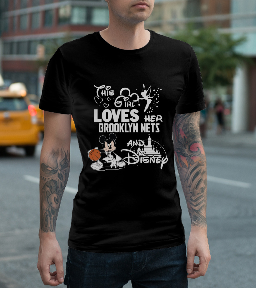 This Girl Loves Her Brooklyn Nets And Disney Mickey Basketball T-Shirt