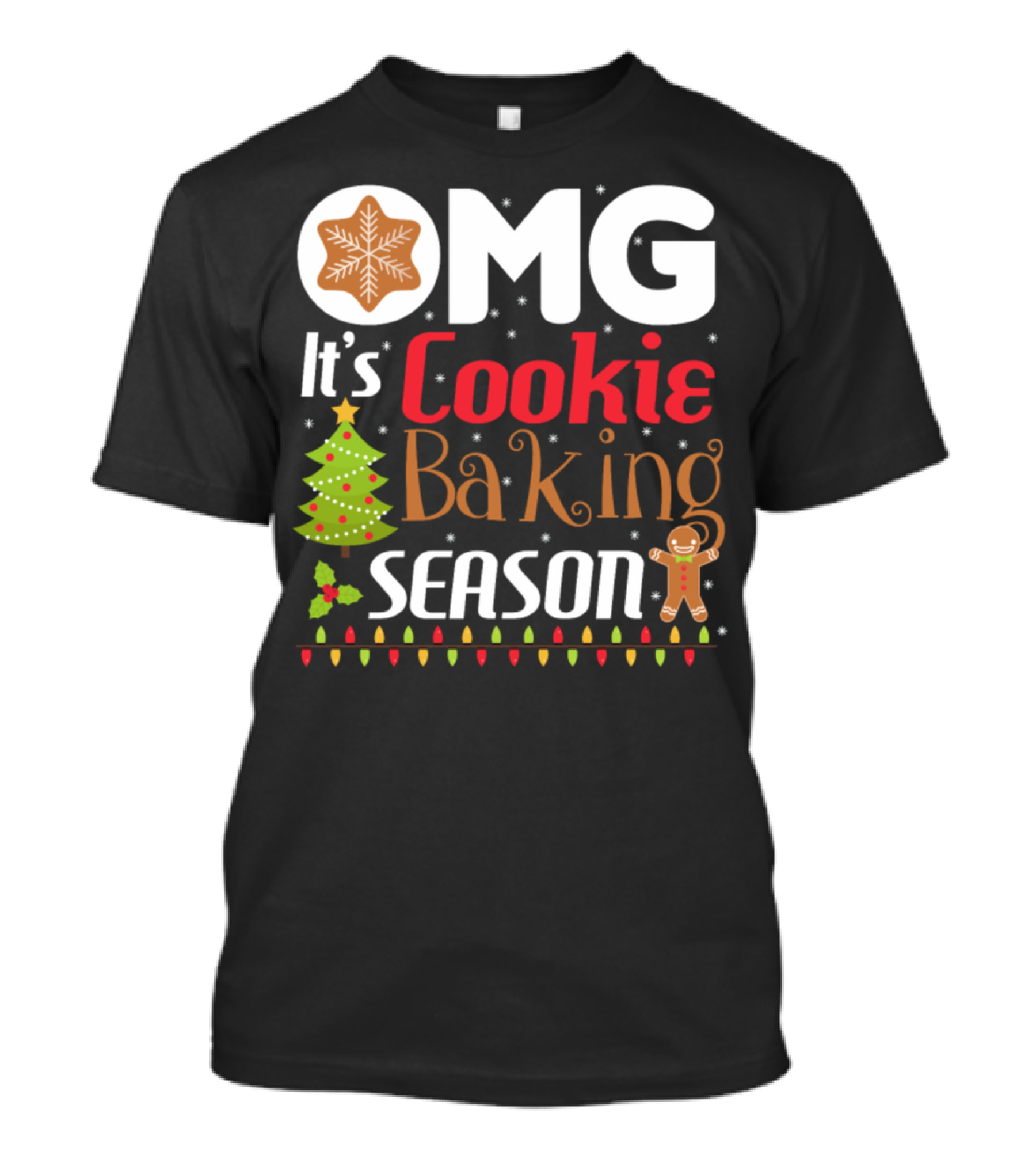 OMG It's Cookie Baking Season T-Shirt