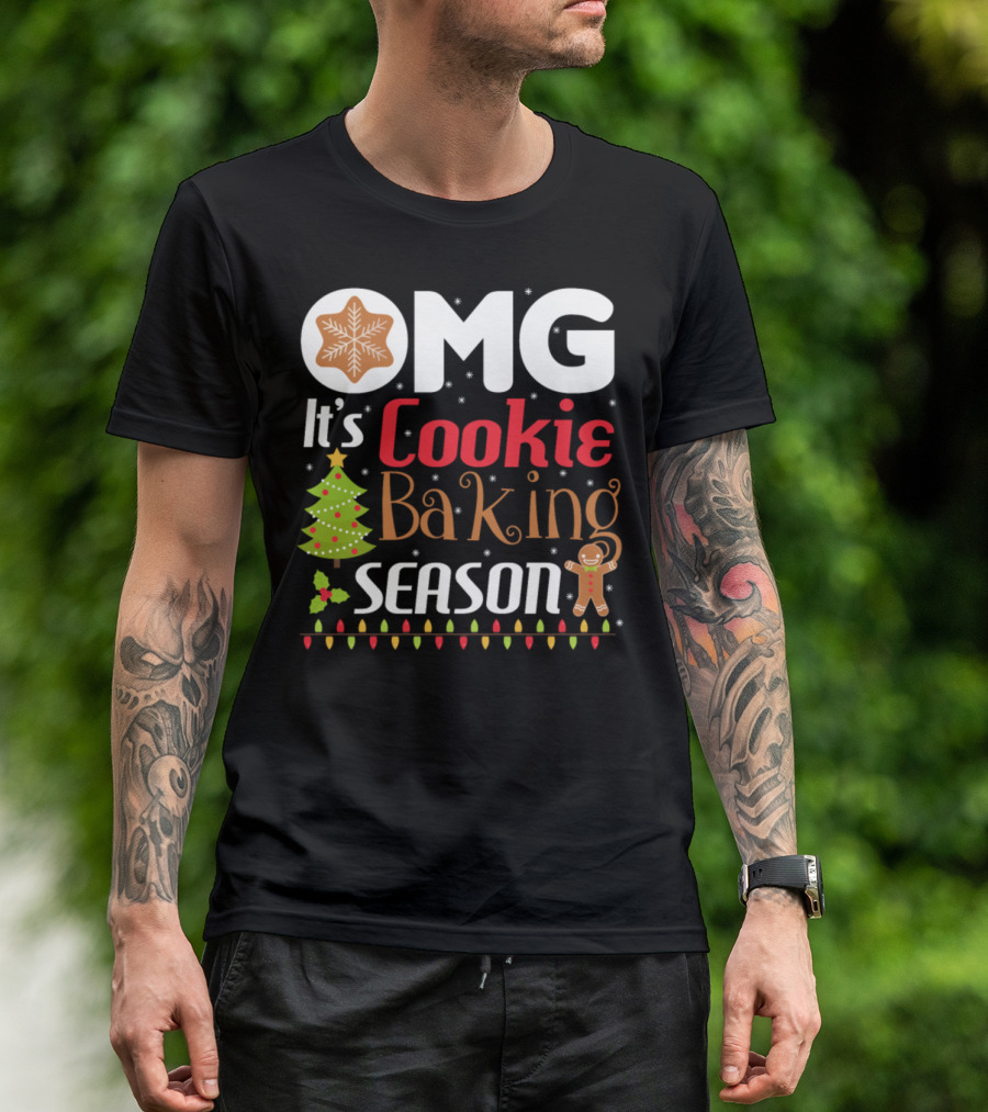 OMG It's Cookie Baking Season T-Shirt