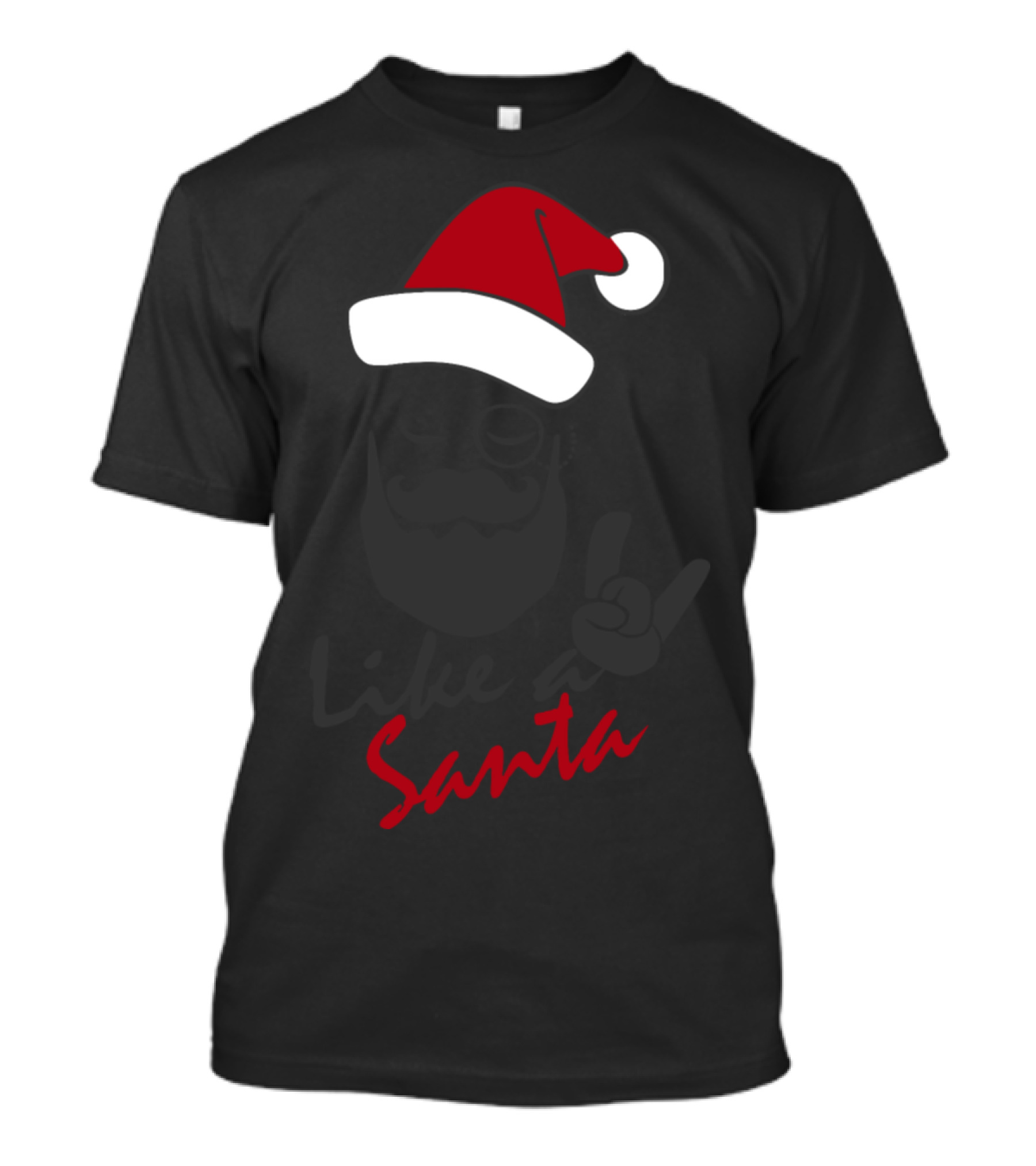 Like A Santa Rock Hand Santa Hat Monocle T-Shirt
