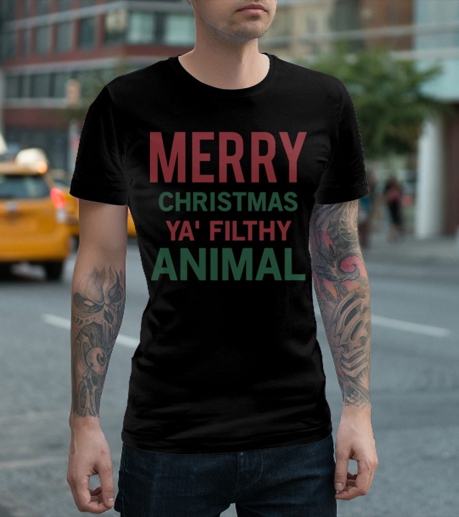 Merry Christmas Ya' Filthy Animal T-Shirt