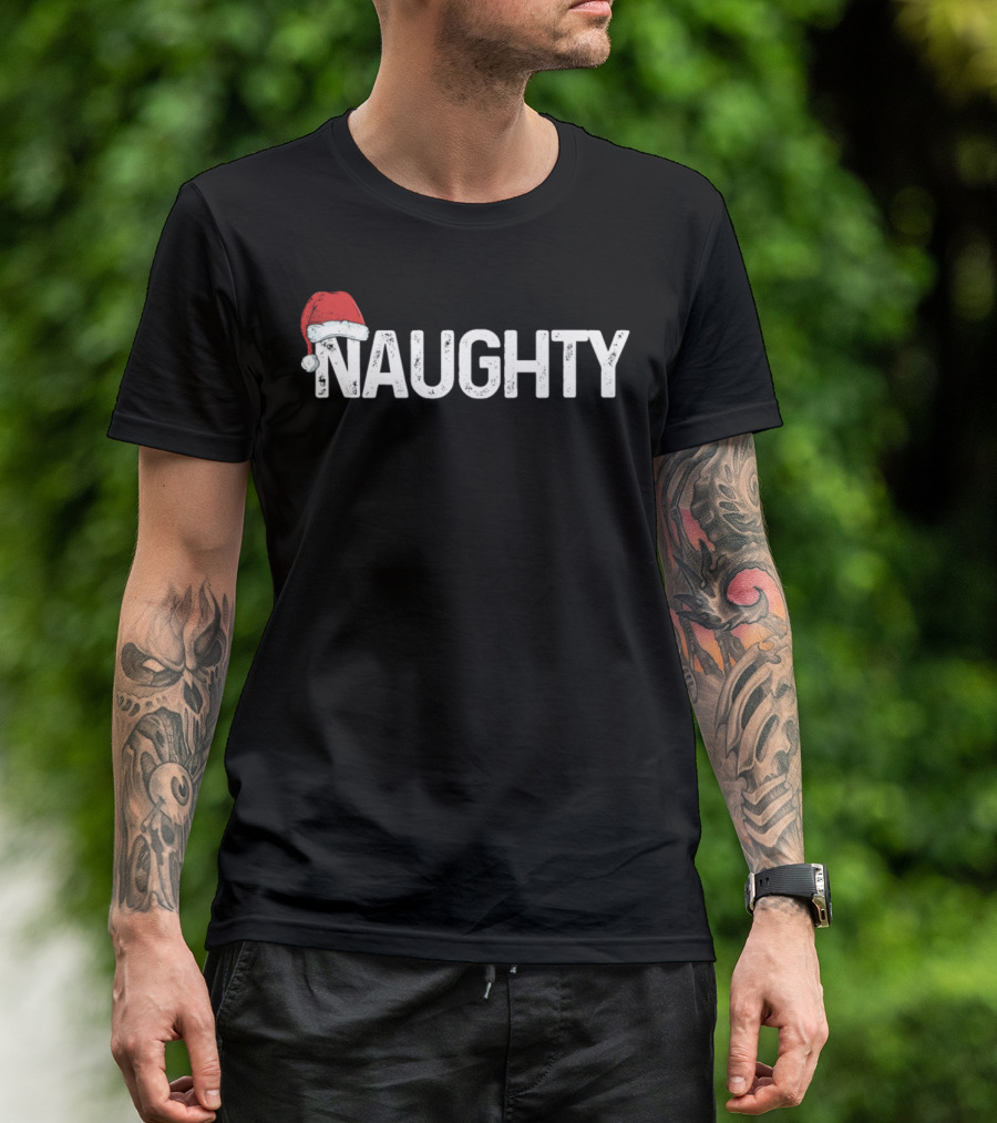 Naughty Christmas Santa Hat Matching Festive Holiday T-Shirt