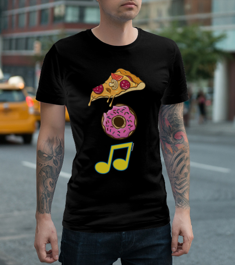 Pizza Donut Music Italian Cuisine Foodies Food T-Shirt