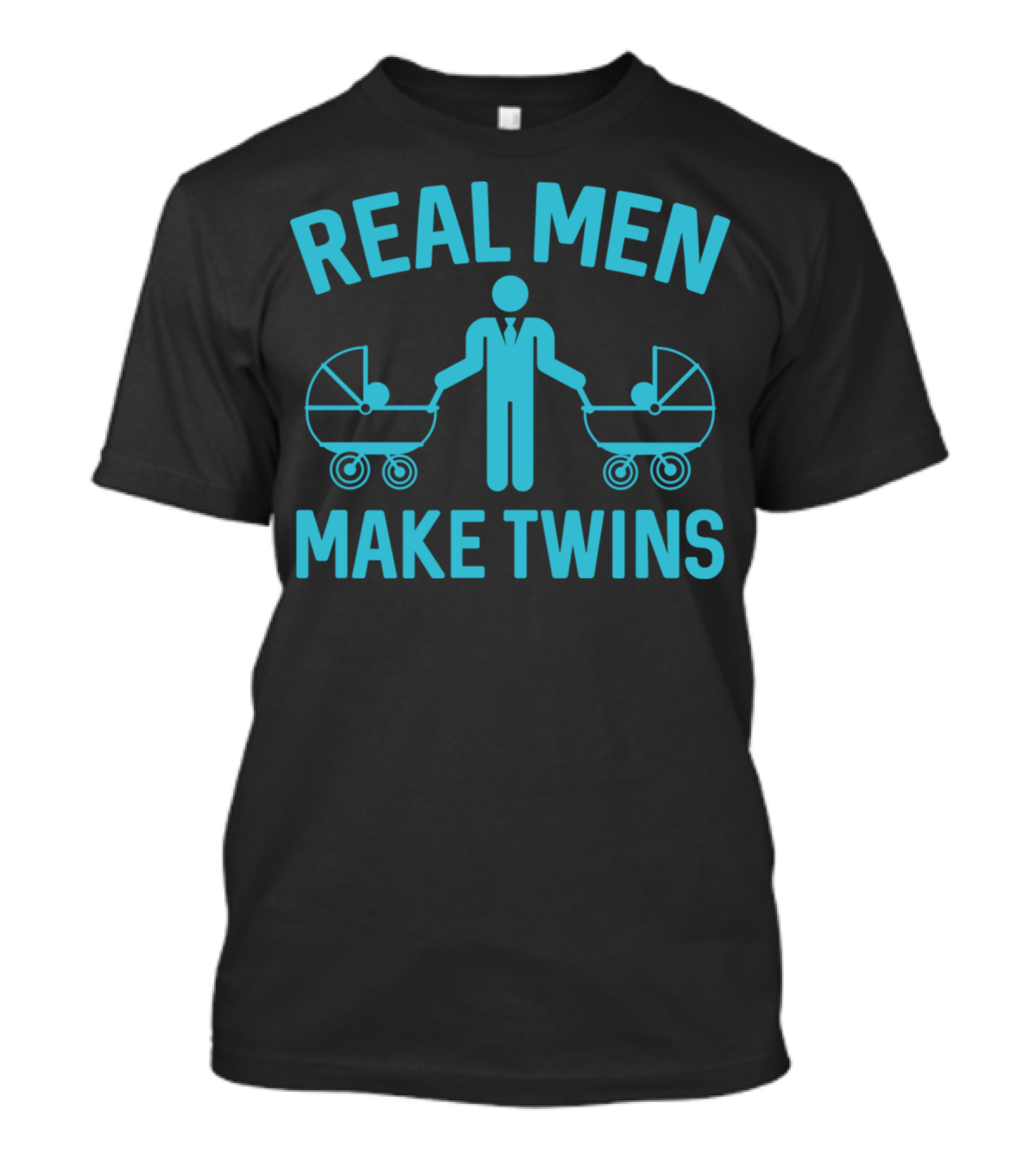 Real Men Make Twins Stroller Iconography T-Shirt