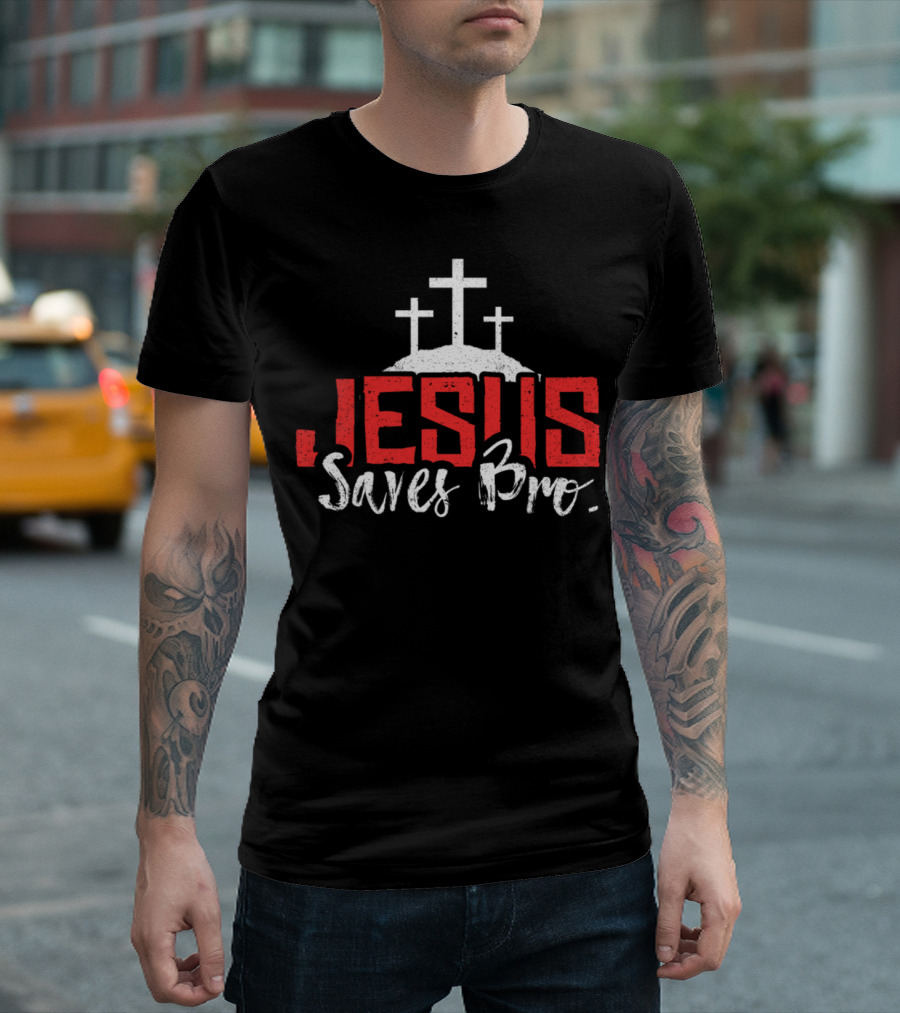 Religion Religious Jesus Saves Bro Three Crosses T-Shirt