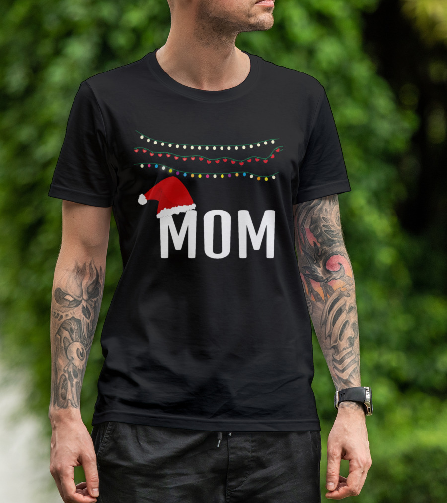 Santa Hat MOM Christmas Lights T-Shirt