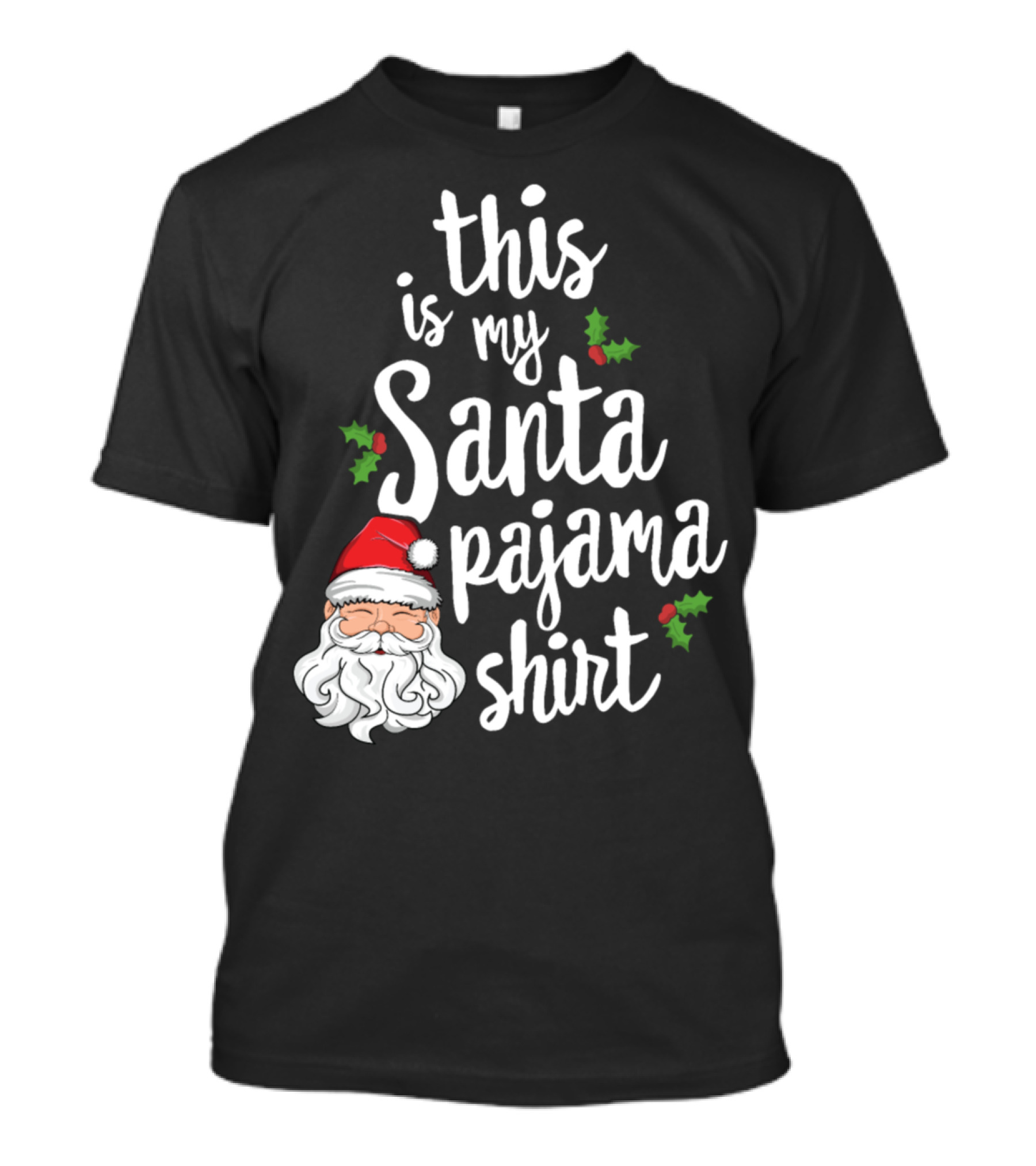 This Is My Santa Pajama T-Shirt