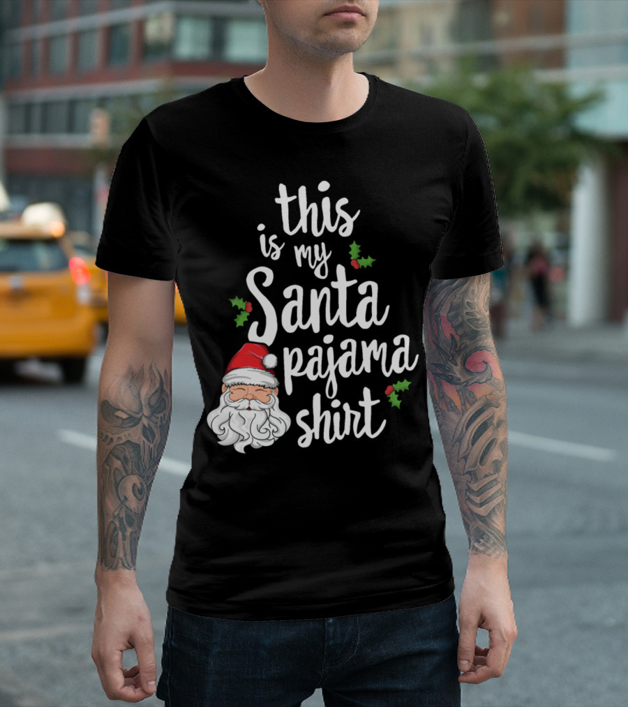This Is My Santa Pajama T-Shirt